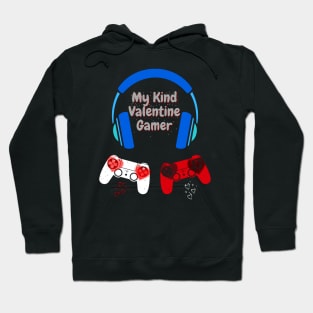 My Kind Valentine Gamer Hoodie